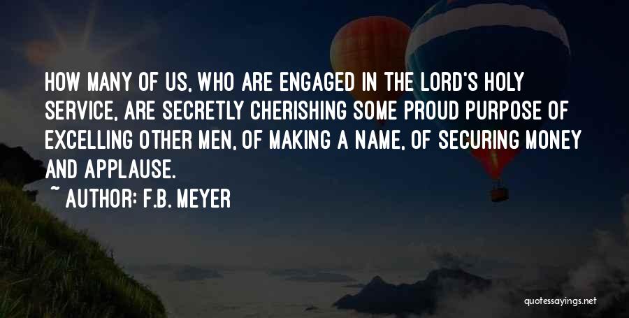 Not Cherishing Someone Quotes By F.B. Meyer