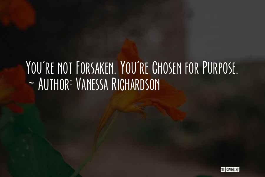 Not Chosen Quotes By Vanessa Richardson