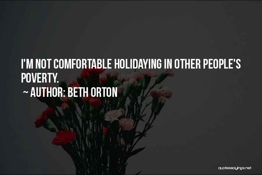Not Comfortable Quotes By Beth Orton