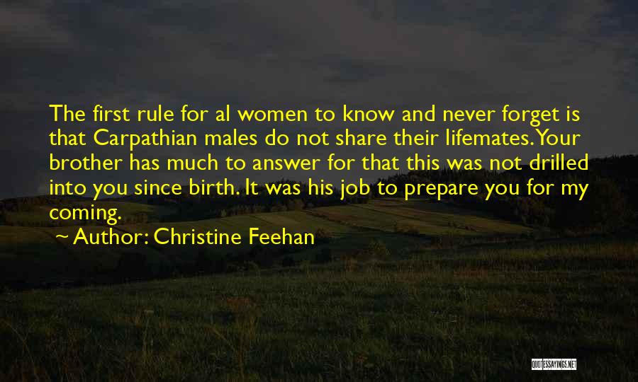 Not Coming First Quotes By Christine Feehan