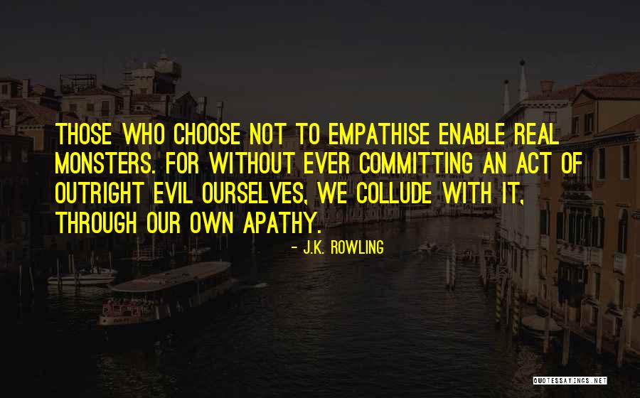 Not Committing Quotes By J.K. Rowling