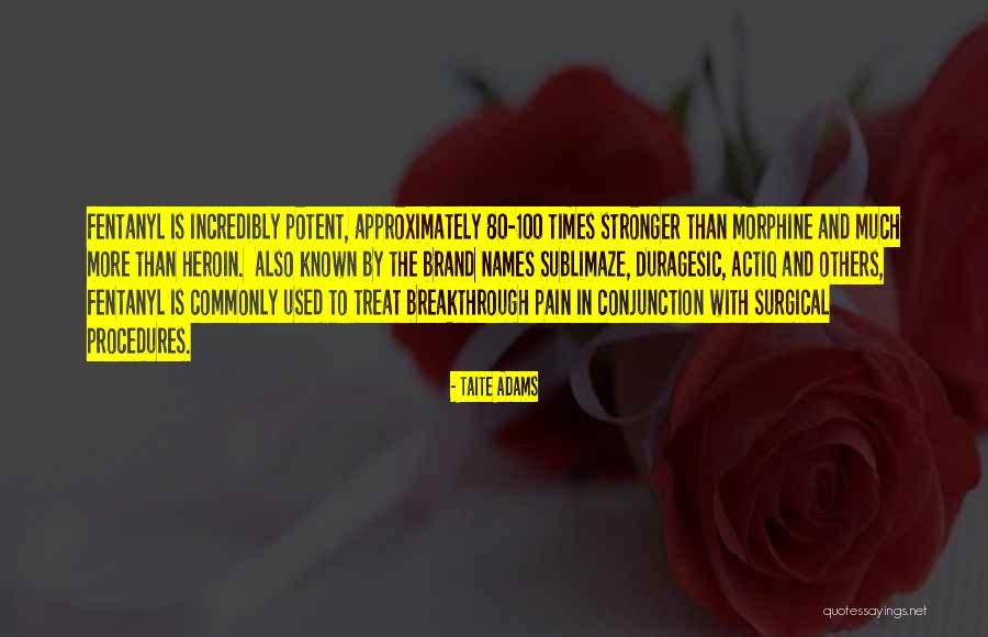 Not Commonly Used Quotes By Taite Adams Not Commonly Used Quotes By Taite Adams