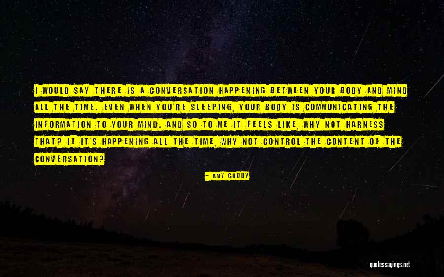 Not Communicating Quotes By Amy Cuddy Not Communicating Quotes By Amy Cuddy