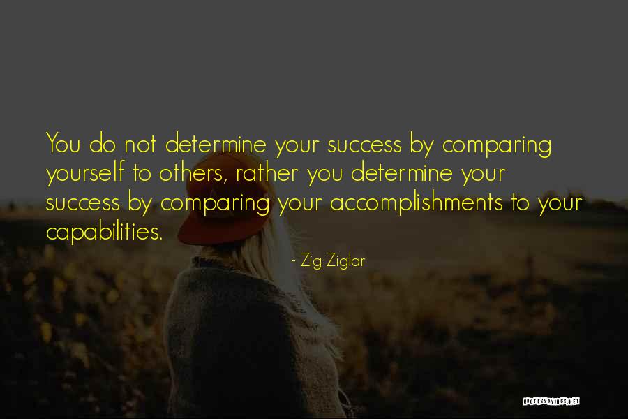 Not Comparing Quotes By Zig Ziglar Not Comparing Quotes By Zig Ziglar