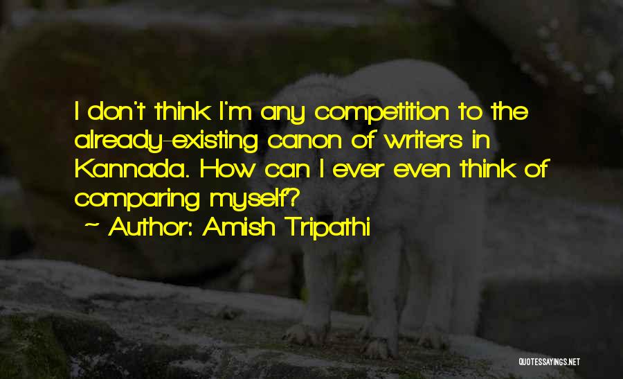 Not Comparing Yourself Quotes By Amish Tripathi