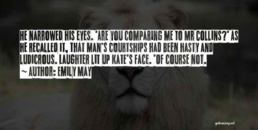 Not Comparing Yourself To Others Quotes By Emily May