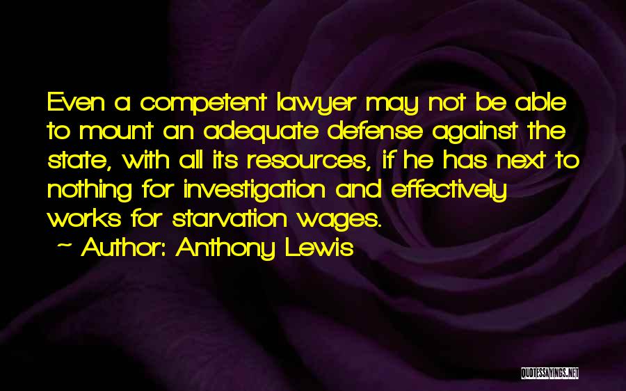 Not Competent Quotes By Anthony Lewis