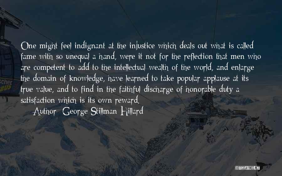 Not Competent Quotes By George Stillman Hillard