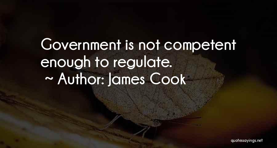 Not Competent Quotes By James Cook