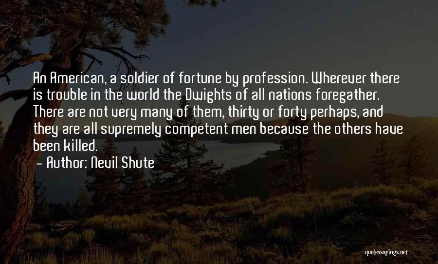 Not Competent Quotes By Nevil Shute