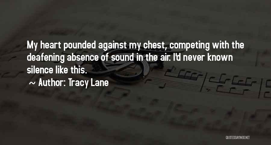 Not Competing For Love Quotes By Tracy Lane