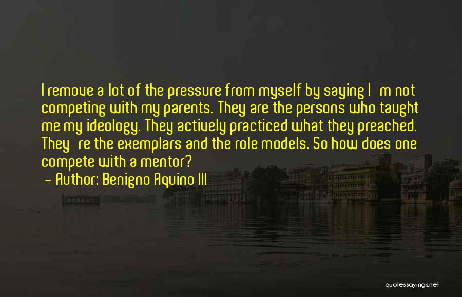 Not Competing Quotes By Benigno Aquino III