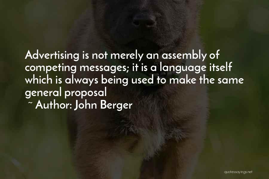 Not Competing Quotes By John Berger