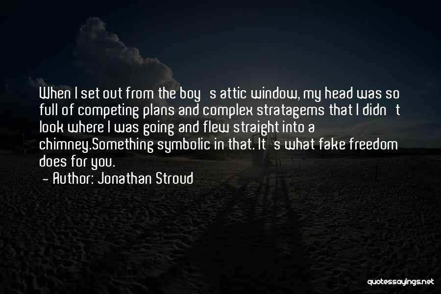 Not Competing With Others Quotes By Jonathan Stroud