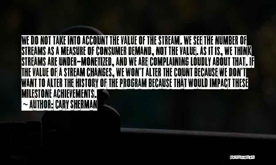 Not Complaining Quotes By Cary Sherman