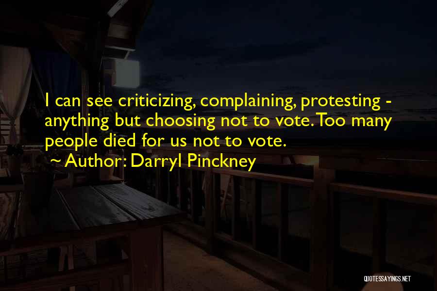 Not Complaining Quotes By Darryl Pinckney