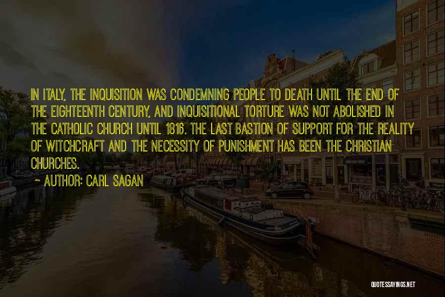 Not Condemning Quotes By Carl Sagan