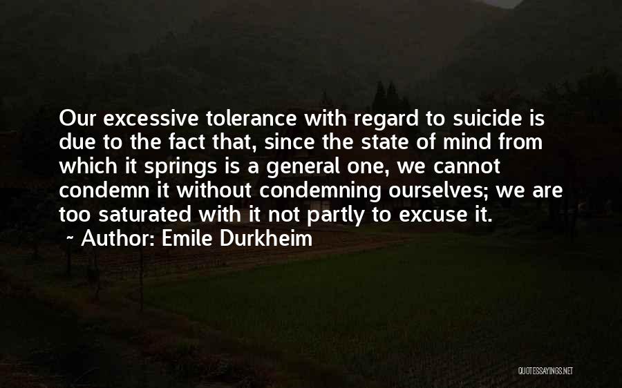 Not Condemning Quotes By Emile Durkheim