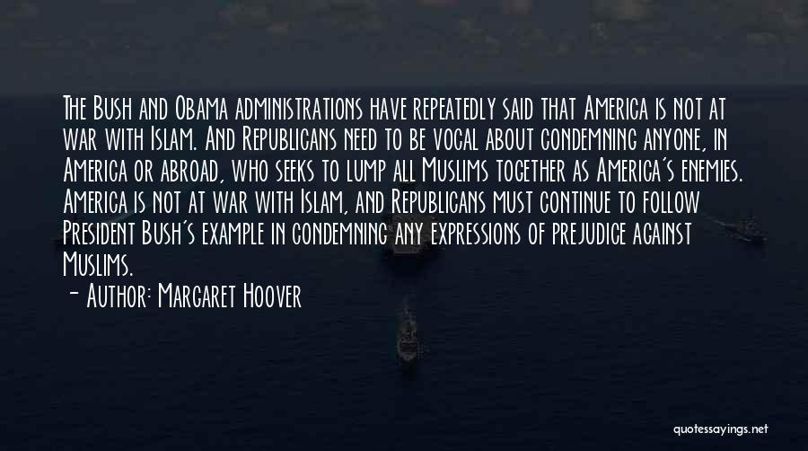 Not Condemning Quotes By Margaret Hoover