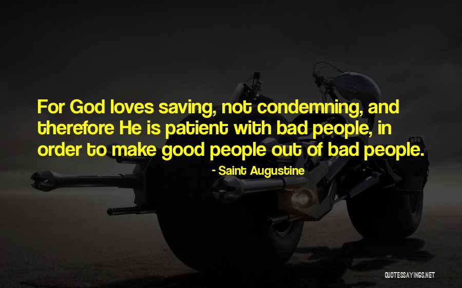 Not Condemning Quotes By Saint Augustine