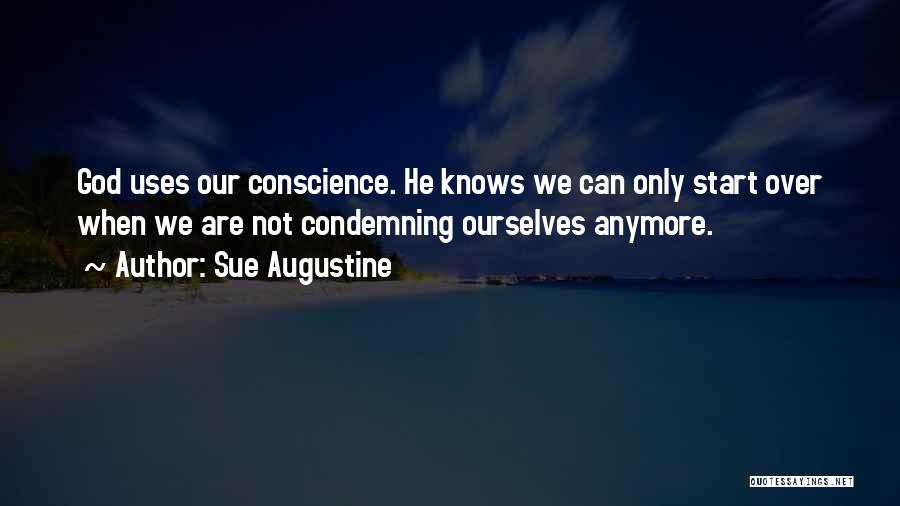 Not Condemning Quotes By Sue Augustine