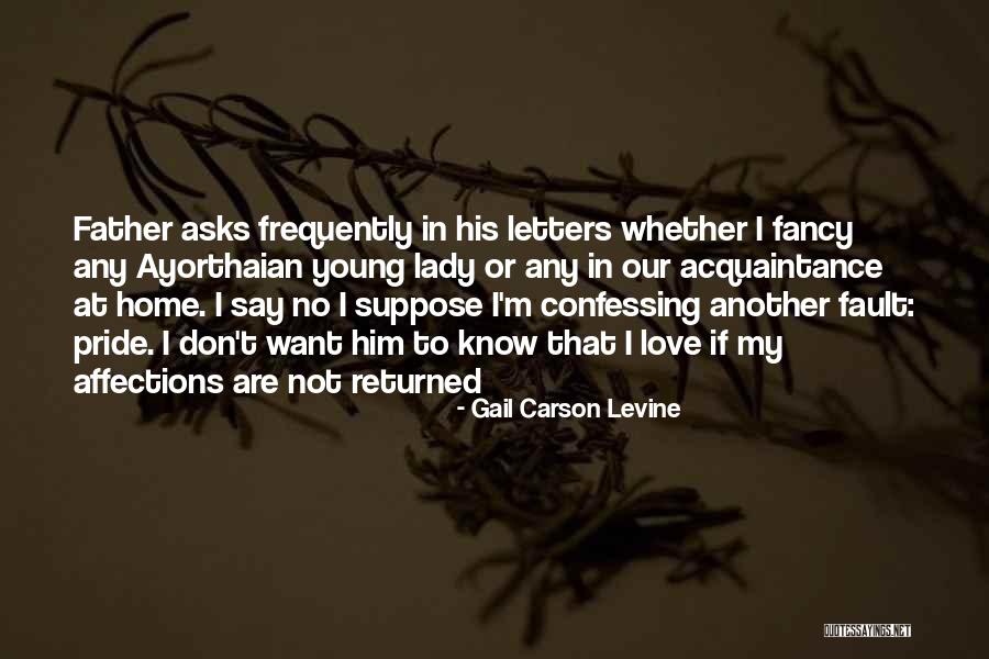 Not Confessing Quotes By Gail Carson Levine