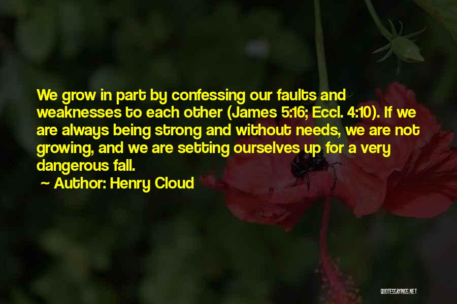 Not Confessing Quotes By Henry Cloud