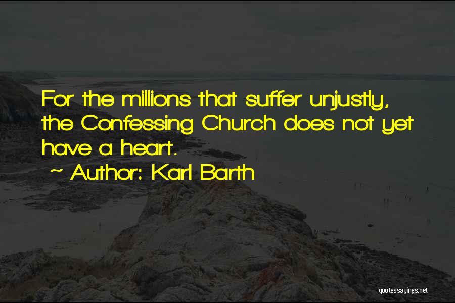 Not Confessing Quotes By Karl Barth