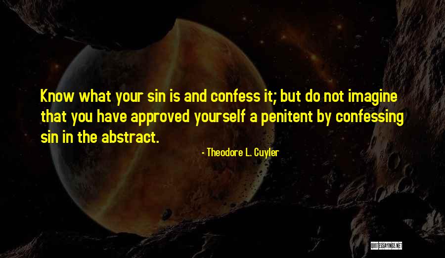 Not Confessing Quotes By Theodore L. Cuyler