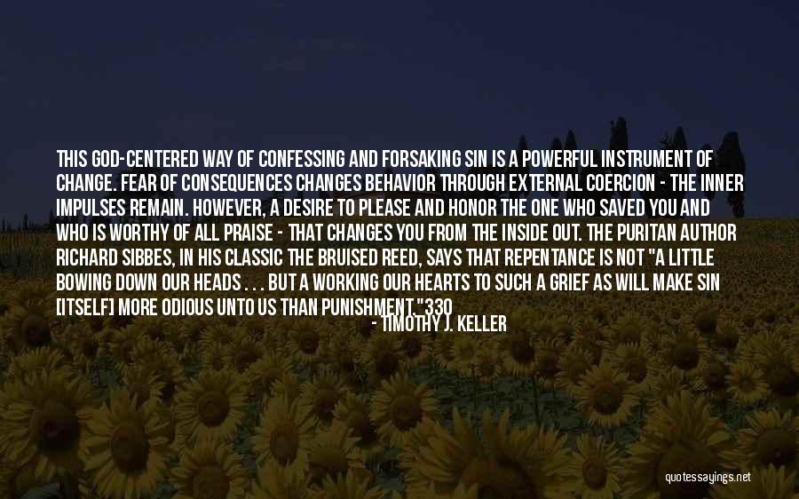 Not Confessing Quotes By Timothy J. Keller