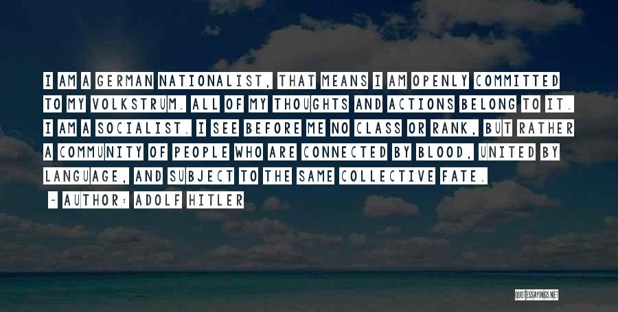 Not Connected By Blood Quotes By Adolf Hitler