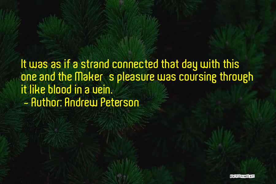 Not Connected By Blood Quotes By Andrew Peterson