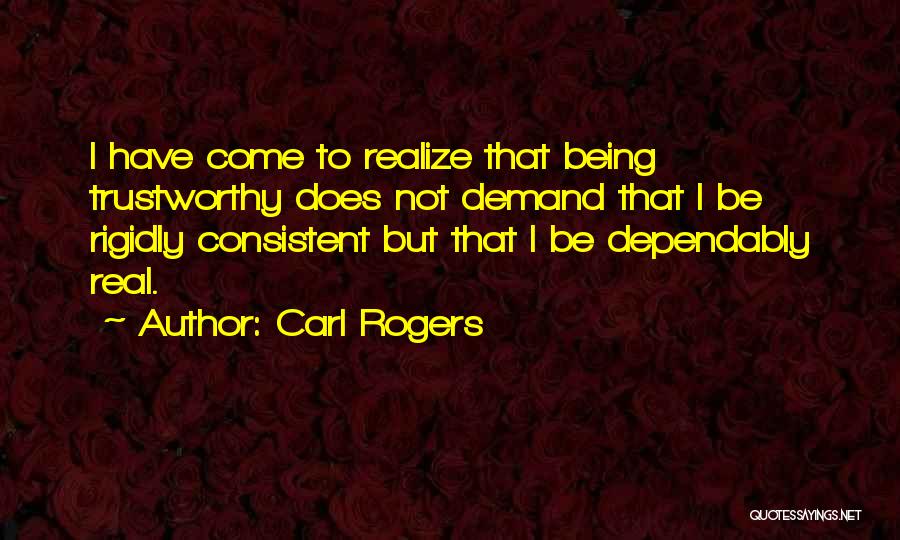 Not Consistent Quotes By Carl Rogers