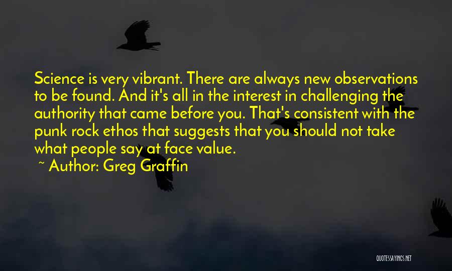 Not Consistent Quotes By Greg Graffin