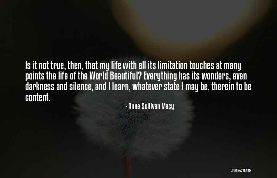 Not Content With Life Quotes By Anne Sullivan Macy Not Content With Life Quotes By Anne Sullivan Macy