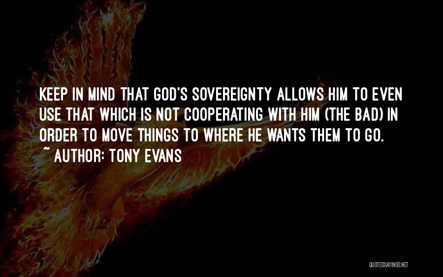 Not Cooperating Quotes By Tony Evans