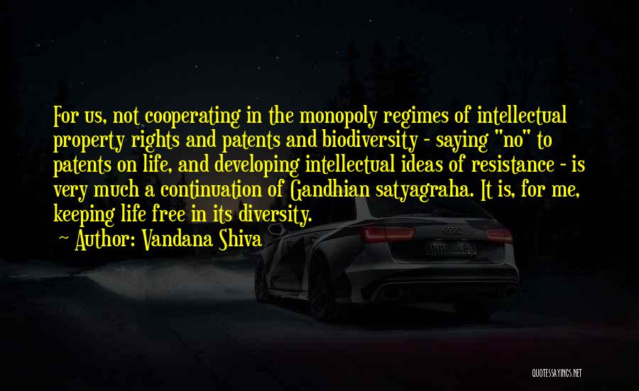 Not Cooperating Quotes By Vandana Shiva