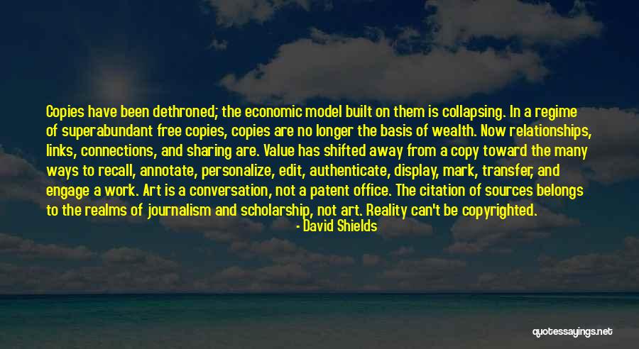 Not Copyrighted Quotes By David Shields Not Copyrighted Quotes By David Shields