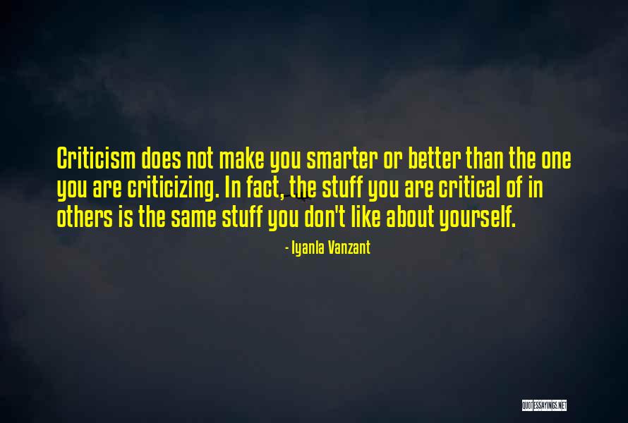 Not Criticizing Others Quotes By Iyanla Vanzant Not Criticizing Others Quotes By Iyanla Vanzant