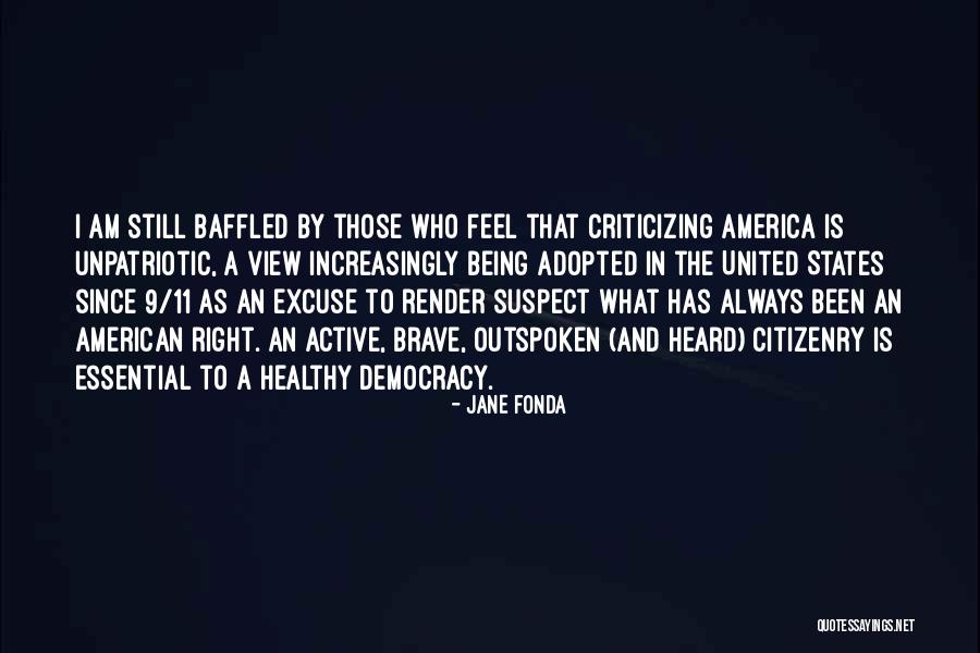 Not Criticizing Others Quotes By Jane Fonda Not Criticizing Others Quotes By Jane Fonda
