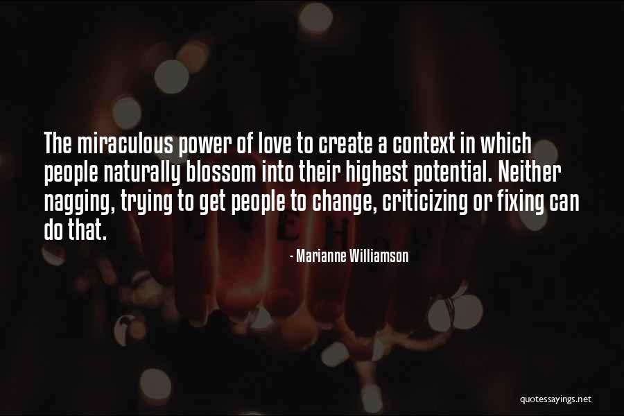 Not Criticizing Others Quotes By Marianne Williamson Not Criticizing Others Quotes By Marianne Williamson
