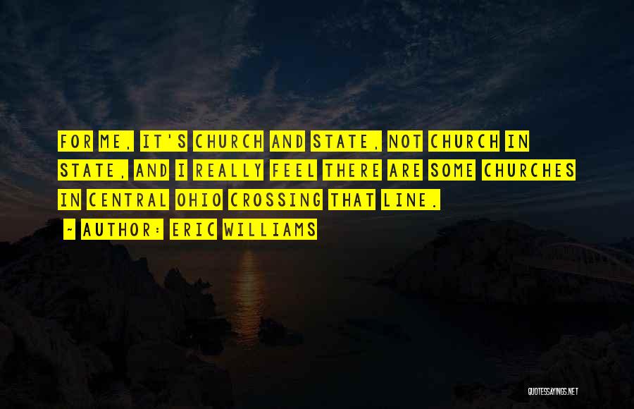 Not Crossing The Line Quotes By Eric Williams