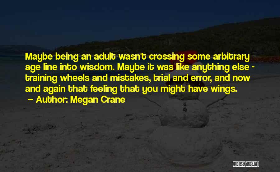 Not Crossing The Line Quotes By Megan Crane