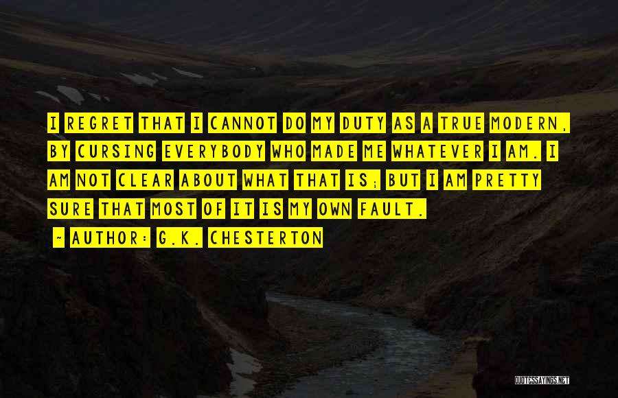 Not Cursing Quotes By G.K. Chesterton