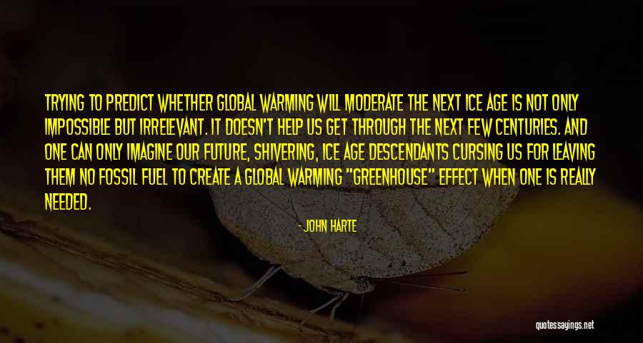 Not Cursing Quotes By John Harte