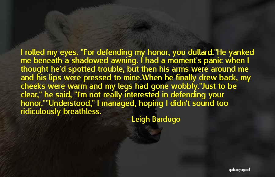 Not Cute Quotes By Leigh Bardugo Not Cute Quotes By Leigh Bardugo