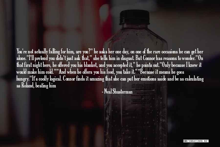 Not Cute Quotes By Neal Shusterman Not Cute Quotes By Neal Shusterman