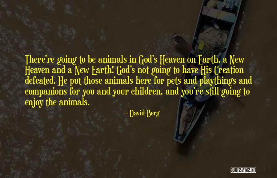 Not Defeated Quotes By David Berg Not Defeated Quotes By David Berg