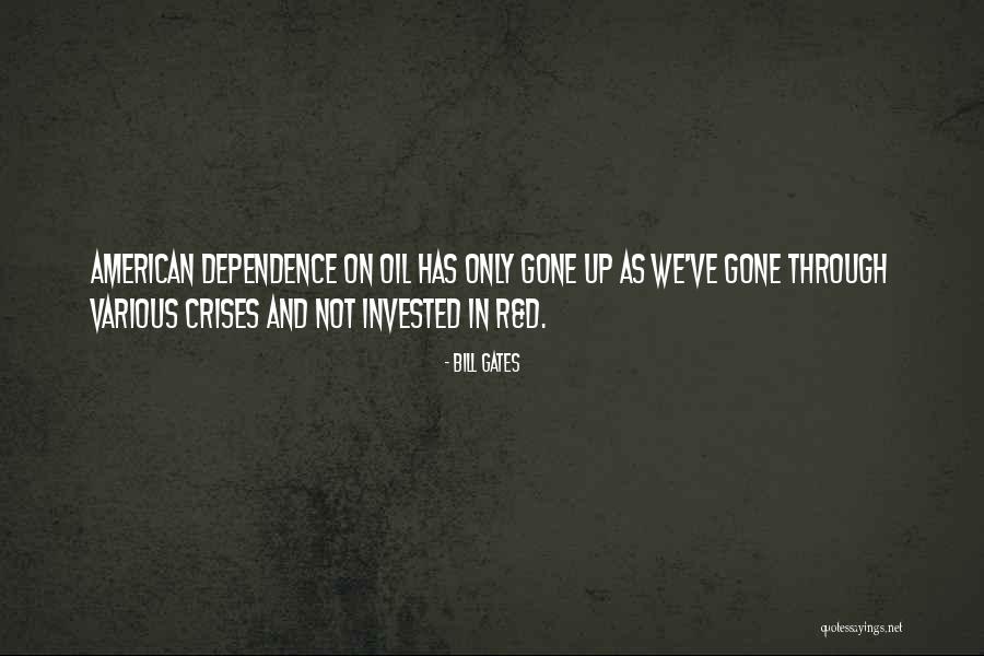 Not Dependence Quotes By Bill Gates Not Dependence Quotes By Bill Gates