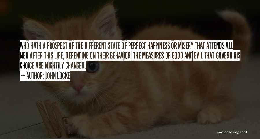 Not Depending On Others For Happiness Quotes By John Locke